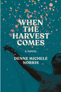 When the Harvest Comes